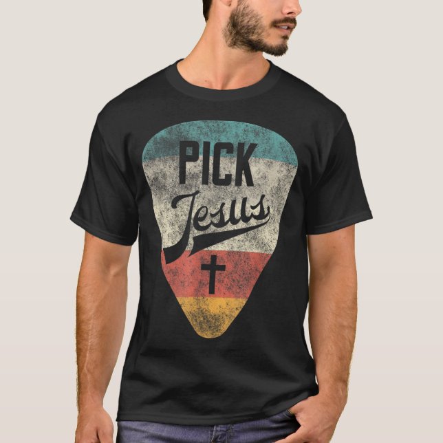 Pick Jesus Christian Music Pastor Guitar Retro Vin T-Shirt (Front)