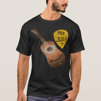 Pick Jesus Christian Music Pastor Guitar T- Worshi T-Shirt