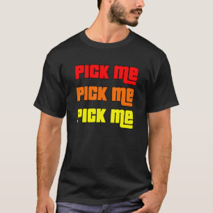 Pick Me - Game Show - Colourful Contestant - Red O T-Shirt