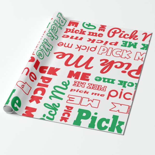 Pick Me Wrapping Paper (Unrolled)