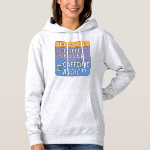 Pick One - Coffee or Caffeine Hoodie