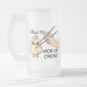 Pick up chicks  frosted glass beer mug