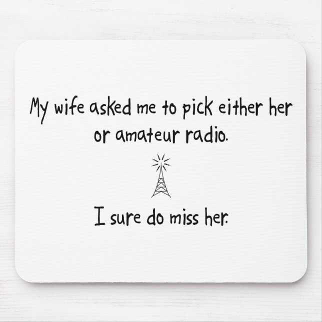 Pick Wife or Amateur Radio Mouse Mat (Front)