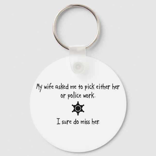 Pick Wife or Police Work Key Ring (Front)