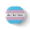 Pick Yer Pronoun buttons