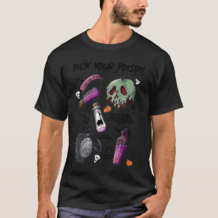 Pick Your Poison Drink Me Potion Halloween T-Shirt