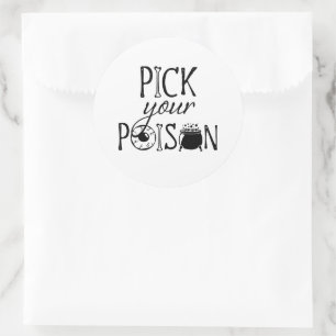 Pick Your Poison, Funny Witch Themed Halloween Classic Round Sticker