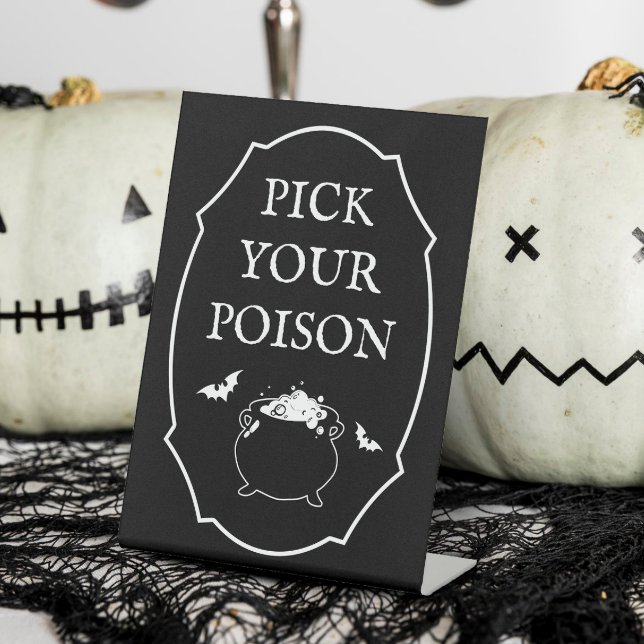 Pick your poison Halloween Party Pedestal Sign (Creator Uploaded)