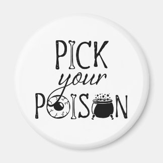 Pick Your Poison, Halloween Witch Cauldron Magnet