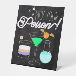 Pick your Poison Pedestal Sign