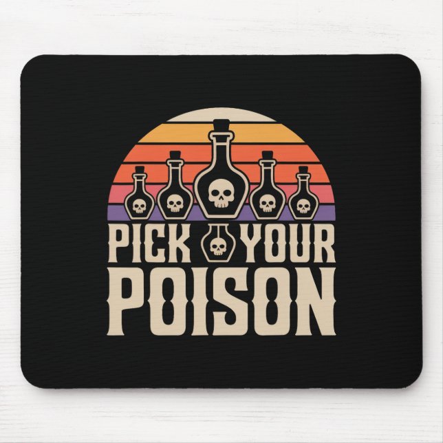 Pick Your Poison Potion Bottles Gothic Halloween  Mouse Mat (Front)