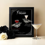 Pick Your Poison Skeleton Wedding Cocktails Drink Poster<br><div class="desc">Nothing screams "I do!" like a Halloween-inspired gothic wedding drinks sign. Get ready for a bone-chillingly beautiful celebration like no other with our 'Til Death Do Us Part' skeleton & floral Halloween gothic theme bride and groom signature drinks gothic wedding sign. Our beautiful gothic pick your poison wedding cocktail sign...</div>