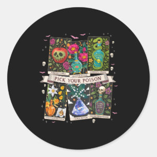 Pick Your Poisons Funny Drink Me Potions Happy Hal Classic Round Sticker