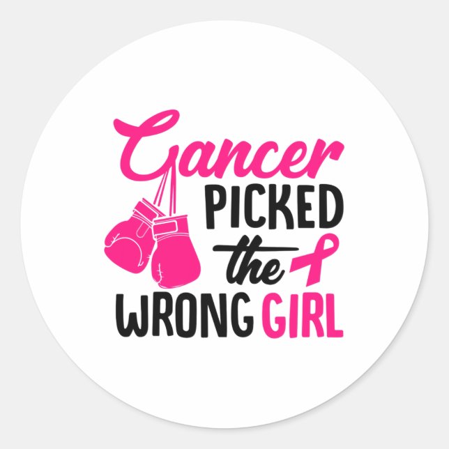 Picked The Wrong Girl Breast Cancer Awareness  Classic Round Sticker (Front)