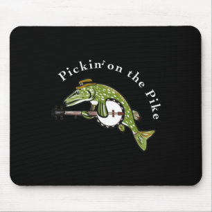 Pickin On The Pike Graphic For Music Loving Fisher Mouse Mat