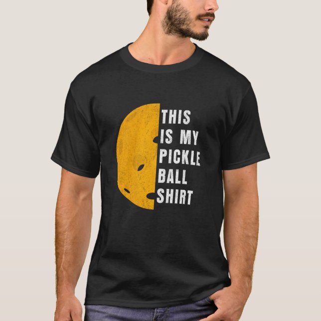 Pickle Ball Paddleball Player This Is My Picklebal T-Shirt (Front)