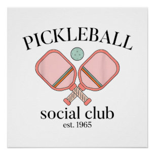 Pickle Ball Social Club EST 1965 Men Women Poster