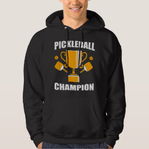 Pickle Ball Trophy Funny Pickleball Champion Hoodie