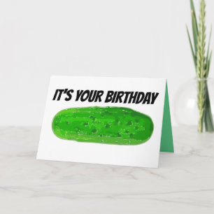 PICKLE BIRTHDAY CARD, BIG DILL CARD