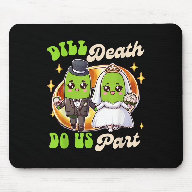 Pickle Lover Groom &amp; Bride Wedding Dill Death  Mouse Mat (Front)