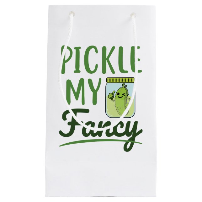 Pickle My Fancy Pickles Lover Cute Green Dill Jar Small Gift Bag (Front)