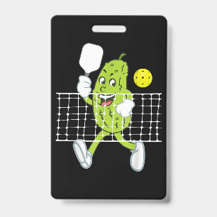 Pickle Playing Pickleball - Funny Pickleball Paddl ID Badge