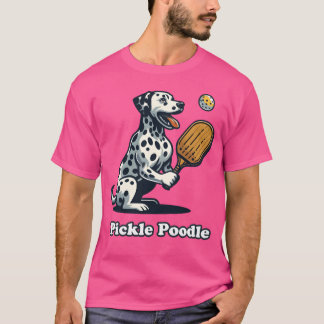 Pickle Poodle Dalmation Canine Playing Pickleball  T-Shirt