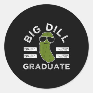 Pickle pun big dill graduate funny graduation classic round sticker
