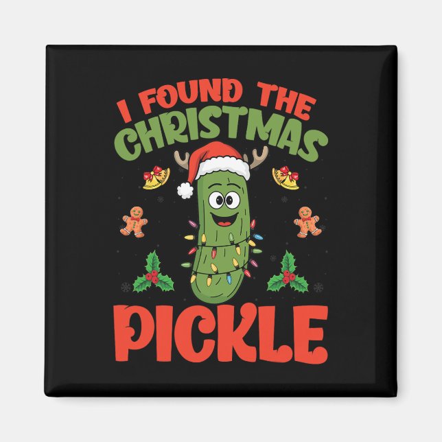 Pickle Santa Hat Xmas Lights - I Found The Christm Magnet (Front)
