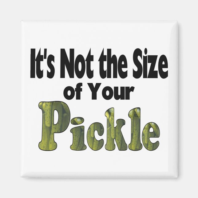 Pickle Size Magnet (Front)