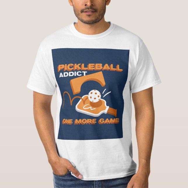 Pickleball Addict T-Shirt (Front)