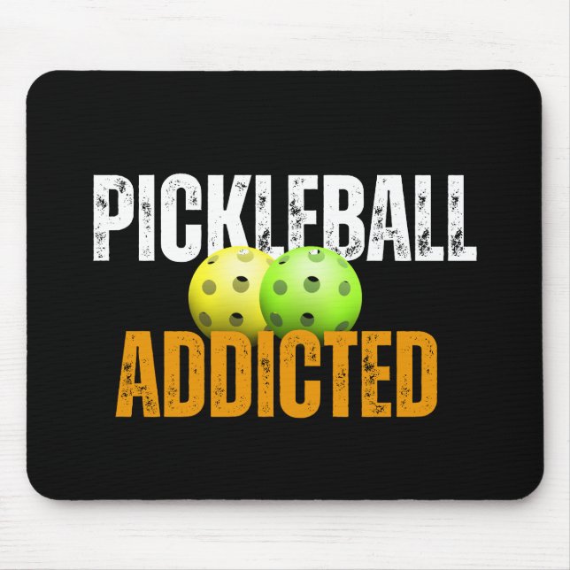 Pickleball Addicted Pickleball Mouse Mat (Front)