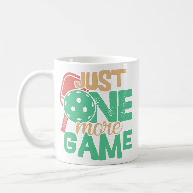 Pickleball Addiction: Just One More Game Chuckles Coffee Mug (Left)