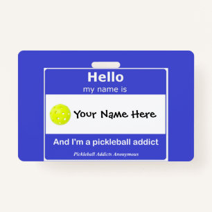 Pickleball Addicts Anonymous Name Tag T-Shirt ID Badge