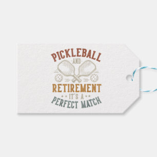 Pickleball and Retirement It's A Perfect Match Gift Tags