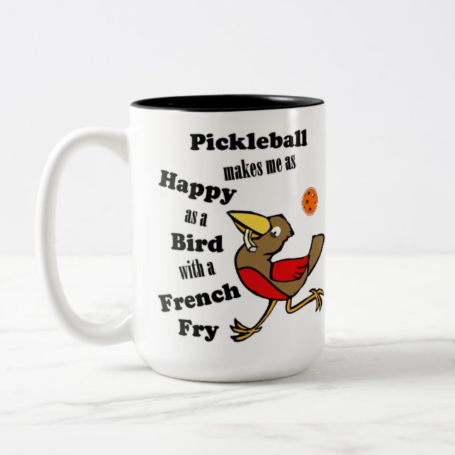 Pickleball - As Happy As A Bird With A French Fry Two-Tone Coffee Mug (Left)