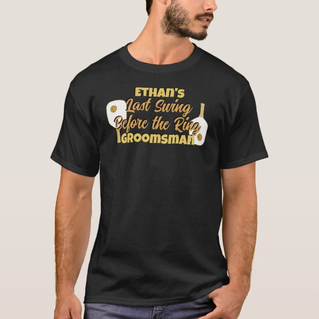 Pickleball Bachelor Party Black Gold Personalised T-Shirt (Front)