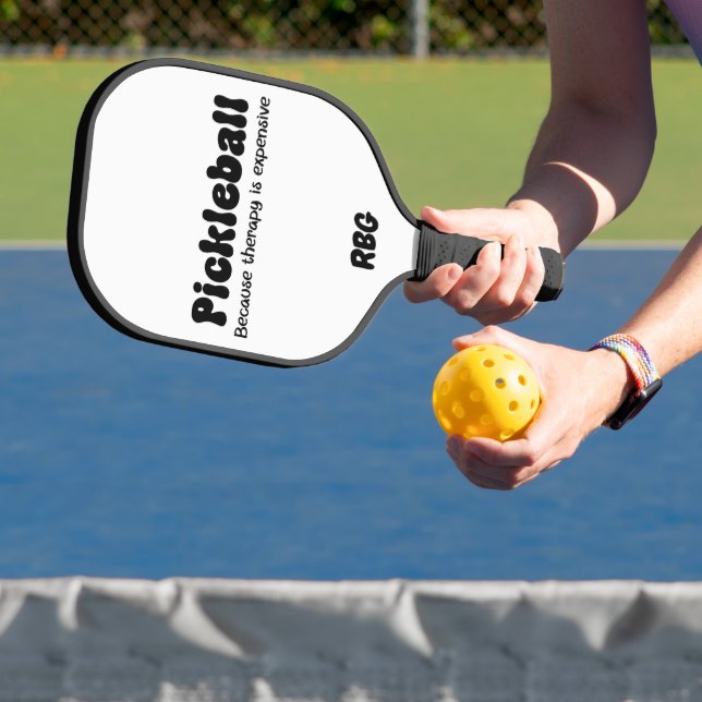 Pickleball Because Therapy is Expensive - Funny  Paddle (Insitu)
