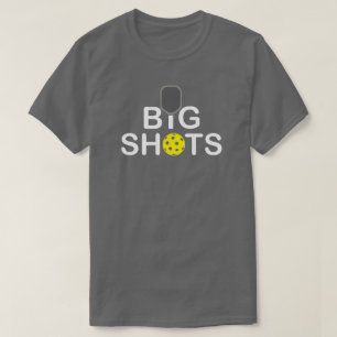 Pickleball Big Shot T-shirt