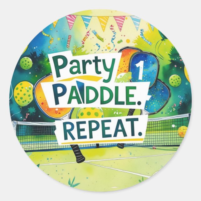 Pickleball Birthday themed"Party. Paddle. Repeat." Classic Round Sticker (Front)