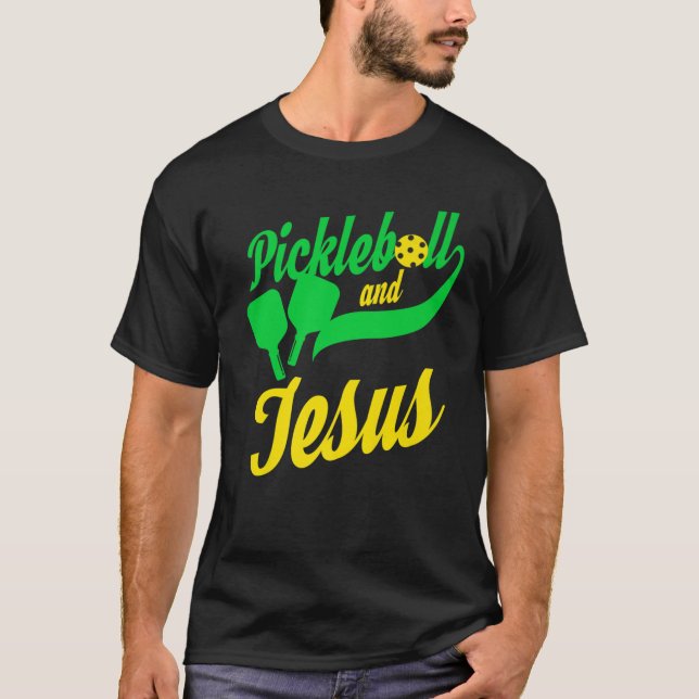 Pickleball Christian Jesus T-  Player  Dink T-Shirt (Front)