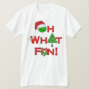 Pickleball Christmas Party Oh What Fun  T-Shirt