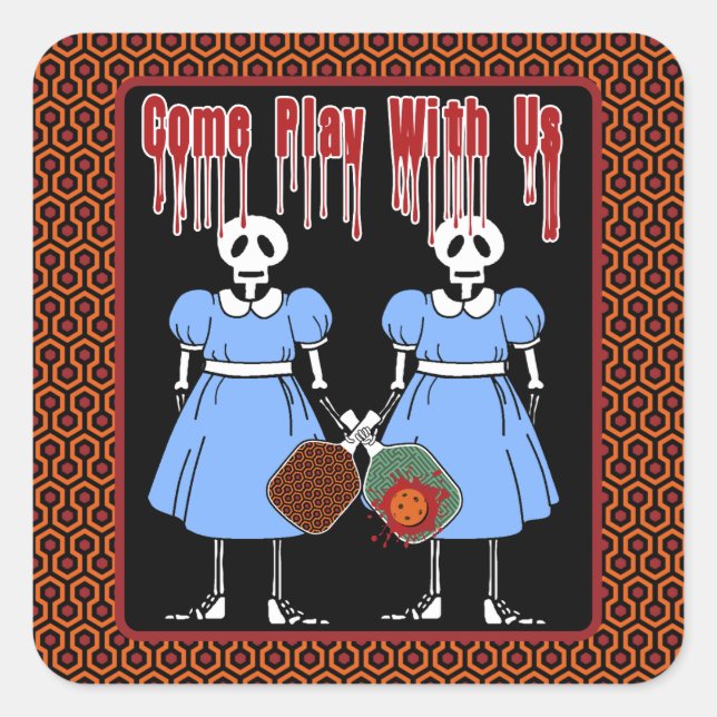 Pickleball Come Play with Us Horror Movie Twins Square Sticker (Front)