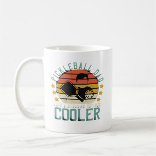 Pickleball Dad Like A Regular Dad But Cooler Coffee Mug
