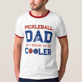 PICKLEBALL DAD LIKE A REGULAR DAD BUT COOLER dink T-Shirt