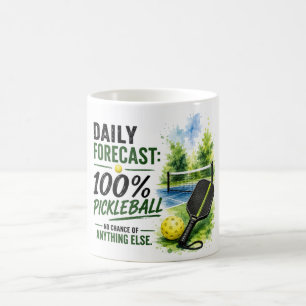 Pickleball daily life Forecast Coffee Mug