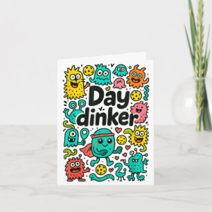 Pickleball day dinker card