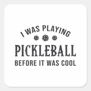 Pickleball Dink I Was Playing Pickleball Gift Square Sticker