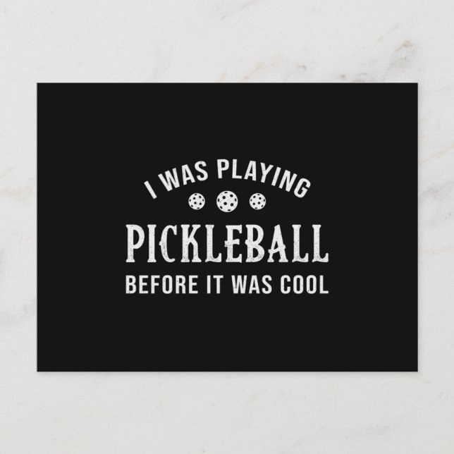 Pickleball Dink I Was Playing Pickleball Player Postcard (Front)