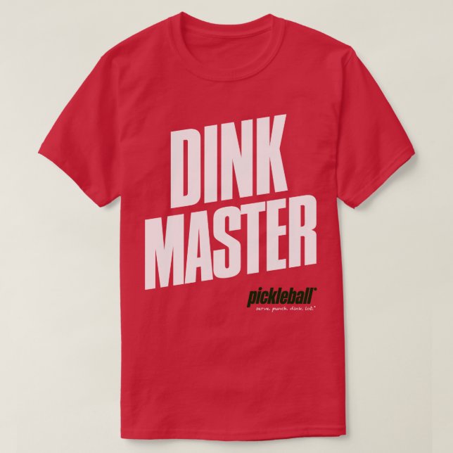 Pickleball Dink Master T-Shirt (Design Front)